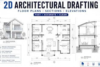 draft 2d architectural floor plans, sections and elevations in autocad