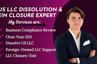 handle US llc dissolution, company closure, and corporate compliance filings