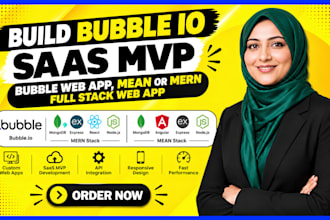 build bubble io saas mvp, bubble web app, mean or mern full stack web app