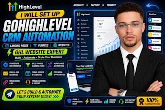 set up gohighlevel CRM automation go high level landing page, ghl website expert