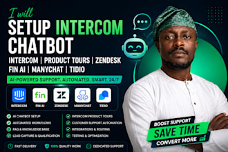 setup intercom chatbot intercom product tours zendesk fin ai manychat tidio