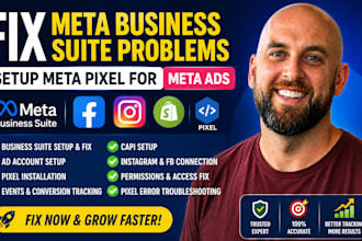 fix meta business suite problems and setup meta pixel for meta ads, facebook ads