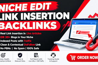 build niche edit link insertion backlinks
