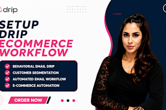 setup drip ecommerce workflow behavioral email drip customer segmentation