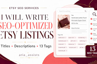 write etsy SEO titles, descriptions, and 13 tags