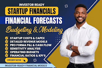 do financial forecasts, budgeting with modeling for startups costs and revenue