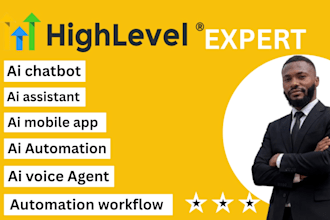 build highlevel ai chatbot, ai assistant and automation workflow