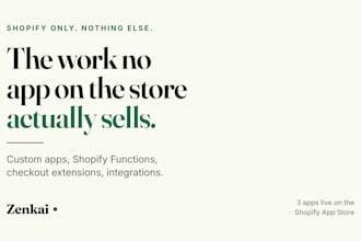 develop a custom shopify app, checkout extension or shopify function