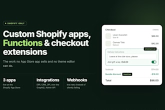 develop a custom shopify app, checkout extension or shopify function