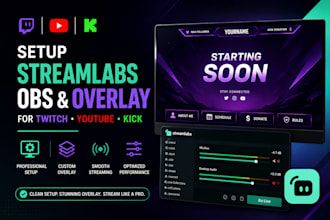 setup streamlabs obs and overlay for twitch youtube kick live stream