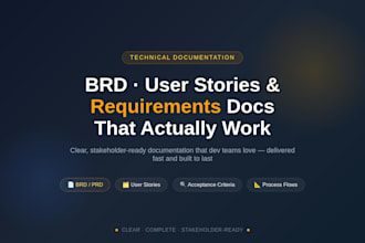 write your brd, user stories, and requirements documentation