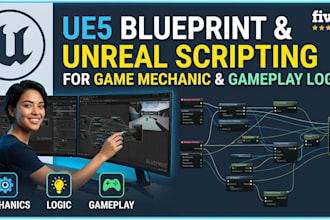 ue5 blueprint and unreal scripting for game mechanic and gameplay logic