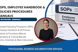 write sops, employee handbooks, policies and procedures manual