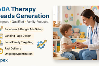 generate aba therapy leads, autism clinic leads, leads generation for aba