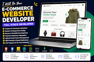 be your e commerce website developer, full stack developer