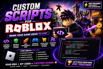 codificaré scripts personalizados para tu juego de roblox