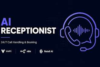 build an ai receptionist, ai phone agent with vapi, retell ai and n8n