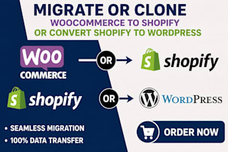 migrate or clone woocommerce to shopify or convert shopify to wordpress website