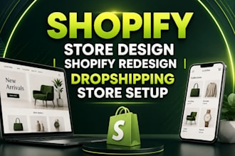 design and redesign shopify store, build shopify dropshipping store