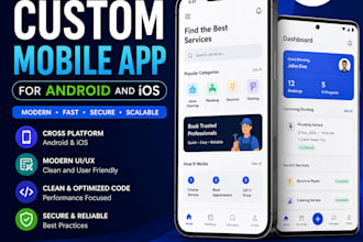 develop a custom mobile app for android and ios
