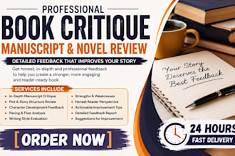 do critique review assess books, manuscripts, novels, detailed book feedback
