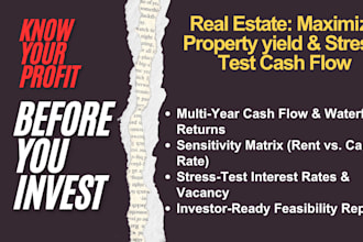 prepare real estate financial model for investment and project analysis