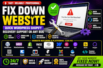 fix down website or database quick wordpress shopify recovery support or any bug