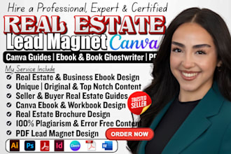 design a canva ebook,  real estate buyer seller guide, lead magnet and workbook