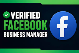 create verified facebook bm, fb business manager and configure your ads account