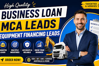 generate business loan leads, mca leads and equipment financing leads
