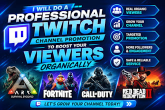 do a professional twitch channel promotion to boost your viewers organically