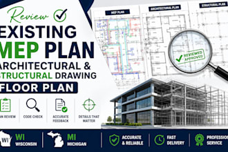 review existing  mep plan architectural and structural drawing floor plan wi mi