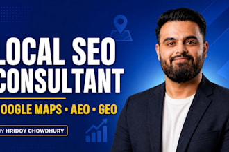 be your local SEO consultant for google maps, aeo and GEO