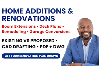 draw home addition, house renovation, deck and garage plans