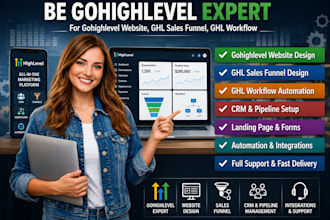 be gohighlevel expert for gohighlevel website, ghl sales funnel, ghl workflow