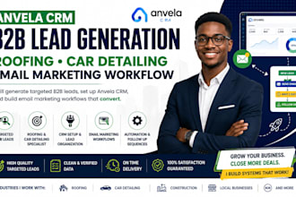 anvela crm b2b lead generation roofing car detailing  email marketing workflow
