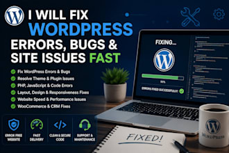 fix wordpress errors, bugs, and site issues fast