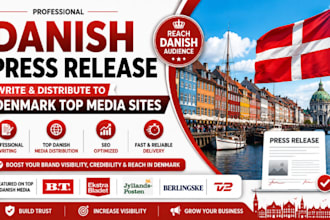 write and distribute danish press release to 250 denmark top premium media sites