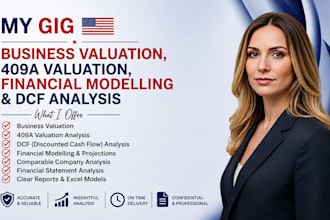 do business valuation, 409a valuation, financial modelling, and dcf analysis