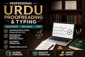 do accurate urdu proofreading, editing, and fast urdu typing