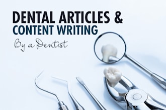 write professional dental articles and website content