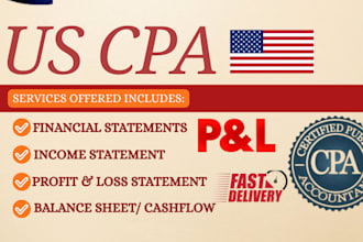 prepare financial statements, balance sheets, income statements and cash flow