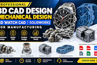 3d cad mechanical design 3d watch cad 3d cad design solidworks for manufacturing