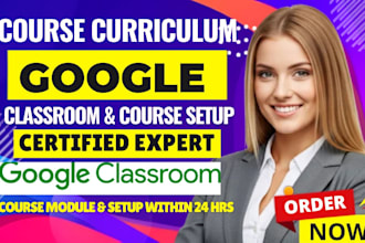 be google classroom manager and course curriculum classroom va course module