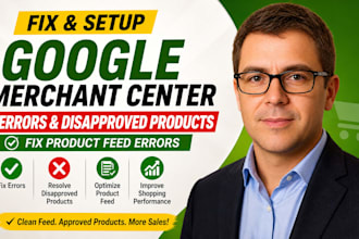 fix and setup google merchant center errors and disapproved products, feed error