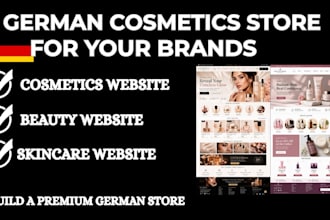 build a  german shopify cosmetics store for your brand