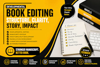be your developmental book editor for novels, memoirs and nonfiction book
