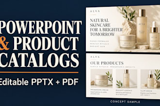 design an editable powerpoint presentation or product catalog