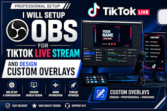 setup obs for tiktok live stream and design custom overlays