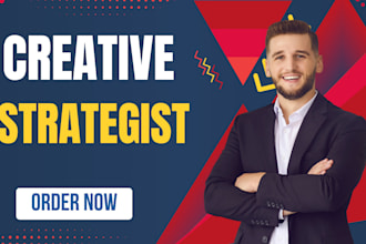 be your creative strategist